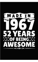 Made in 1967 52 Years of Being Awesome