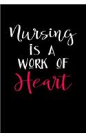 Nursing Is a Work of Heart