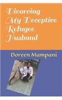 Divorcing My Deceptive Refugee Husband
