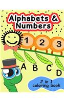 Alphabets and Numbers 2 in 1 Coloring Book: Fun Creative Activity for Kids