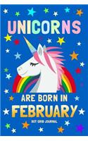 Unicorns Are Born in February Dot Grid Journal: 100 Pages Dotted Bullets, Spaced .2 Apart / 6x9 Matrix Notebook / Composition Sketch Book Diary / Journaling, Drawing, Planning, Calligraphy, Hand L