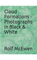 Cloud Formations - Photographs in Black & White