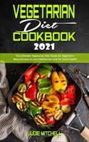 Vegetarian Diet Cookbook 2021