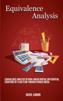 Equivalence analysis of non-linear partial differential equations of fluid flow through porous media