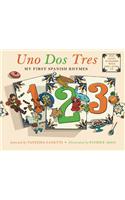 Uno Dos Tres: My First Spanish Rhymes [With CD (Audio)]