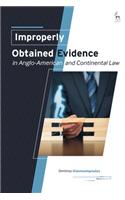 Improperly Obtained Evidence in Anglo-American and Continental Law