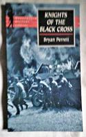 Knights of the Black Cross: Hitler's Panzerwaffe and Its Leaders (Wordsworth Military Library)