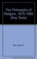 The Philosophy of Religion (1875-1980) (Key Texts S.)