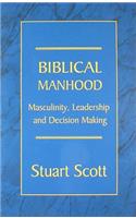 Biblical Manhood