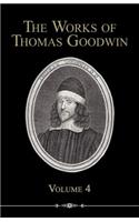 The Works of Thomas Goodwin, Volume 4