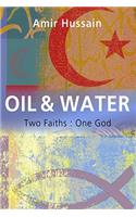 Oil and Water