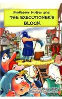 Professor Nutter and the Executioner's Block