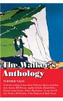 The Walker's Anthology - Further Tales