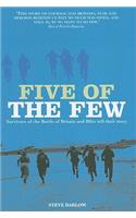 Five of the Few