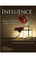 Influence -- Living and Sharing a Life of Wisdom