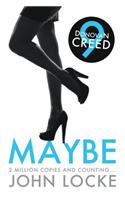Maybe