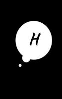 H: 6 x 9 Journal Notebook, Initial "H" Monogram Comic Book Bubble Cover, Blank Lined Journal, 110 Durable Pages, Journal to Write In