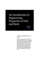 An Introduction to Engineering Properties of Soil and Rock