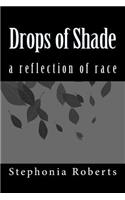 Drops of Shade