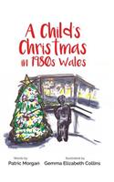 A Child's Christmas in 1980s Wales