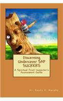 Discerning Undercover SAP SUCKERS