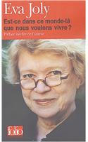 Est-CE Dans CE Monde LA Que Nous Voulons Vivre
