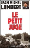 Petit Juge (Le)