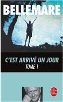 C'Est Arrive UN Jour 1