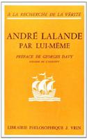 Andre Lalande Par Lui-Meme