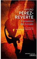 Corsaires Du Levant. Les Aventures Du Capitaine Alatriste, T. 6 T6