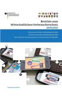 Berichte Zum Wirtschaftlichen Verbraucherschutz 2009/2010