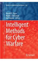 Intelligent Methods for Cyber Warfare