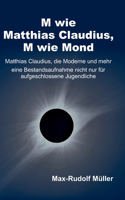 M wie Matthias Claudius, M wie Mond