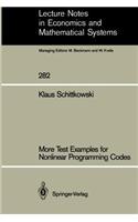More Test Examples for Nonlinear Programming Codes
