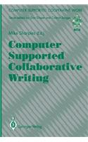 Computer Supported Collaborative Writing