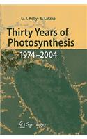 Thirty Years of Photosynthesis