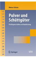 Pulver Und Scha1/4ttga1/4ter: Flieaeigenschaften Und Handhabung