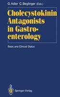 Cholecystokinin Antagonists in Gastroenterology