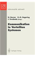 Kommunikation in Verteilten Systemen: Itg/Gi-Fachtagung München, 3.-5. März 1993