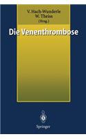 Die Venenthrombose: Kontroversen 1998