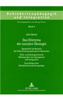 Das Dilemma Der Sozialen Oekologie