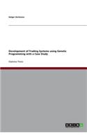 Development of Trading Systems using Genetic Programming with a Case Study
