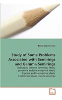 Study of Some Problems Associated with Semirings and Gamma Semirings