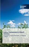 Latino Farmworkers in North Carolina