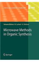 Microwave Methods in Organic Synthesis