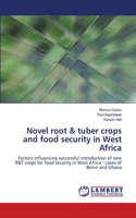 Novel root & tuber crops and food security in West Africa