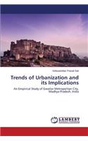 Trends of Urbanization and its Implications