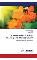 Bumble bees in India- Rearing and Management