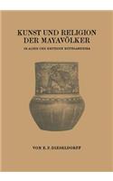 Kunst Und Religion Der Mayavölker