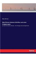 Max Stirners kleinere Schriften und seine Entgegnungen